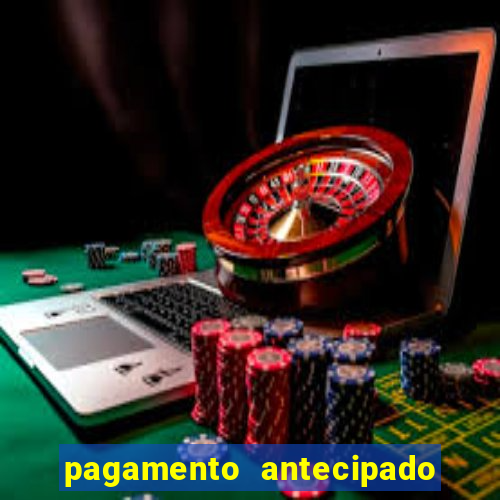 pagamento antecipado na estrela bet